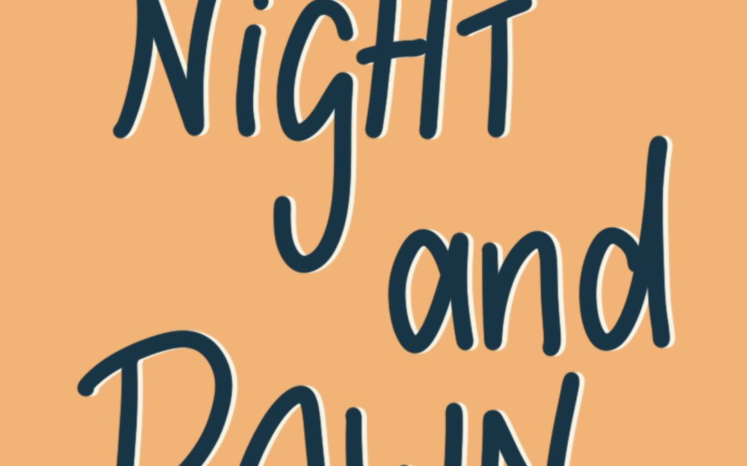 Night and Dawn